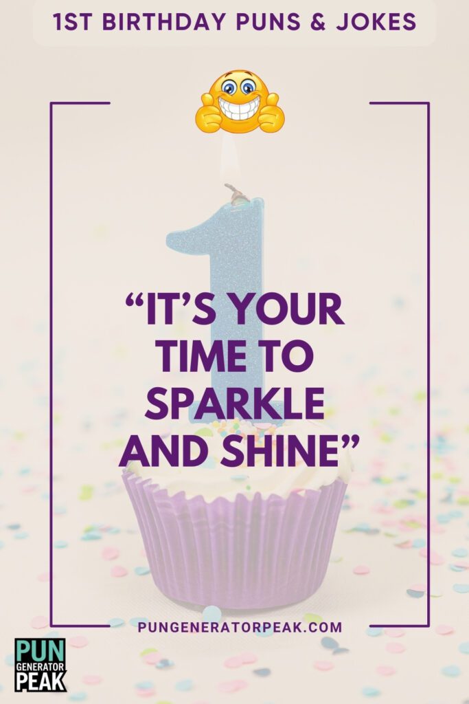 Clever 1st Birthday Puns & Jokes