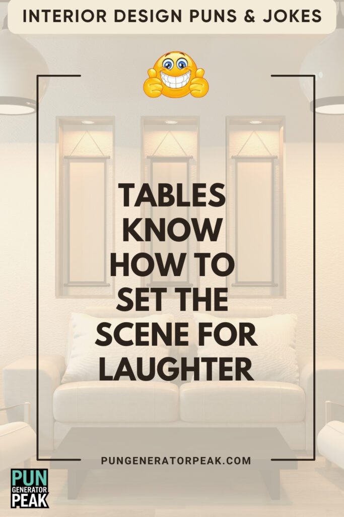 Clever Interior Design Puns & Jokes