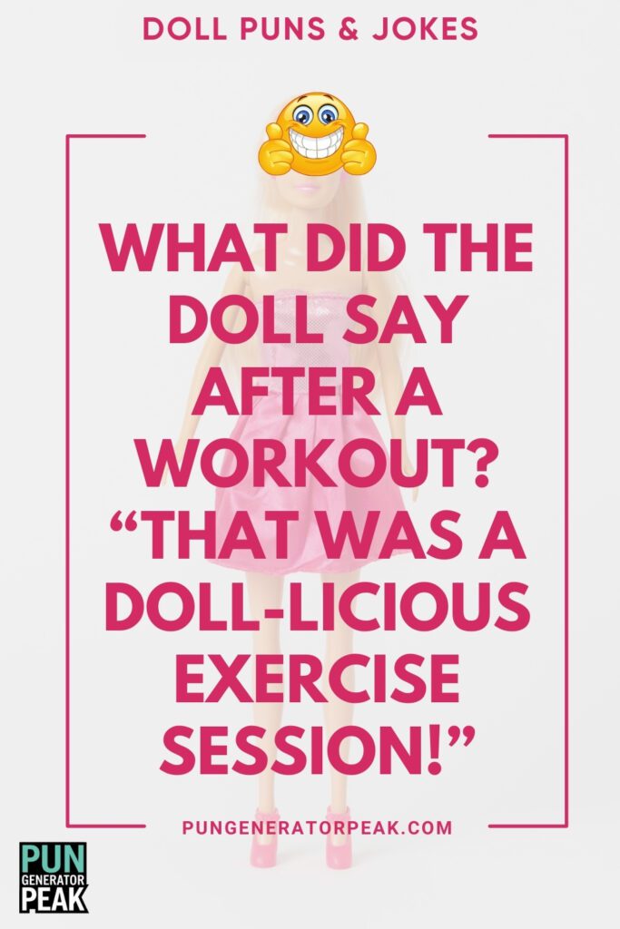 Funny Doll Puns & Jokes