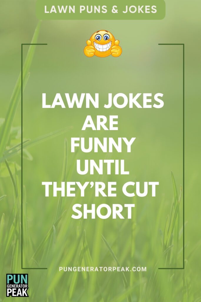 Funny Lawn Puns & Jokes