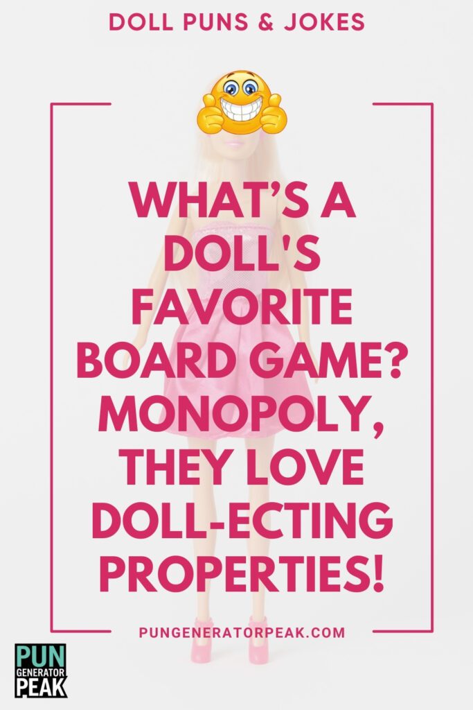 Short Doll Puns & Jokes