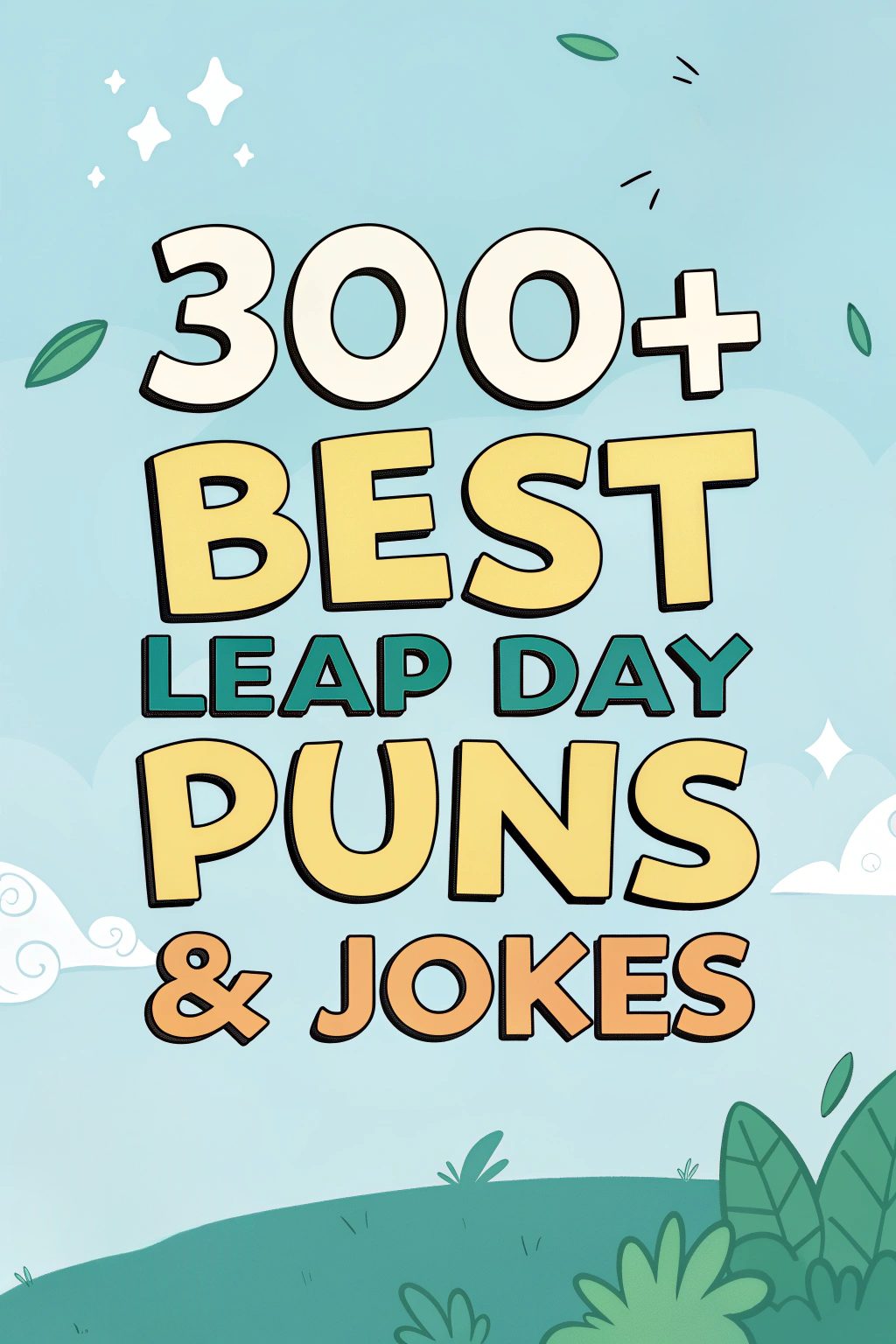 300+ Best Leap Day Puns & Jokes