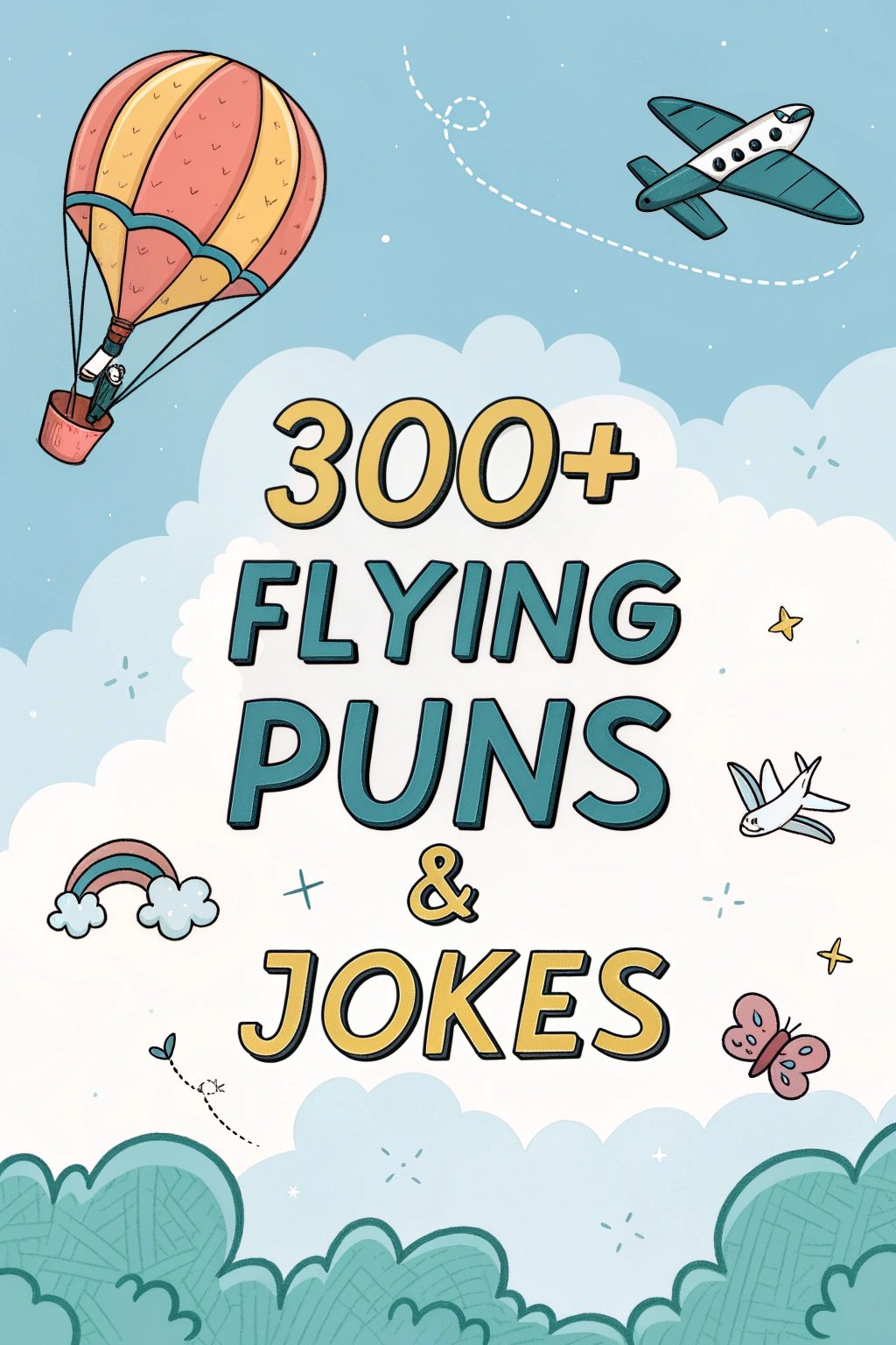 300+ Flying Puns & Jokes