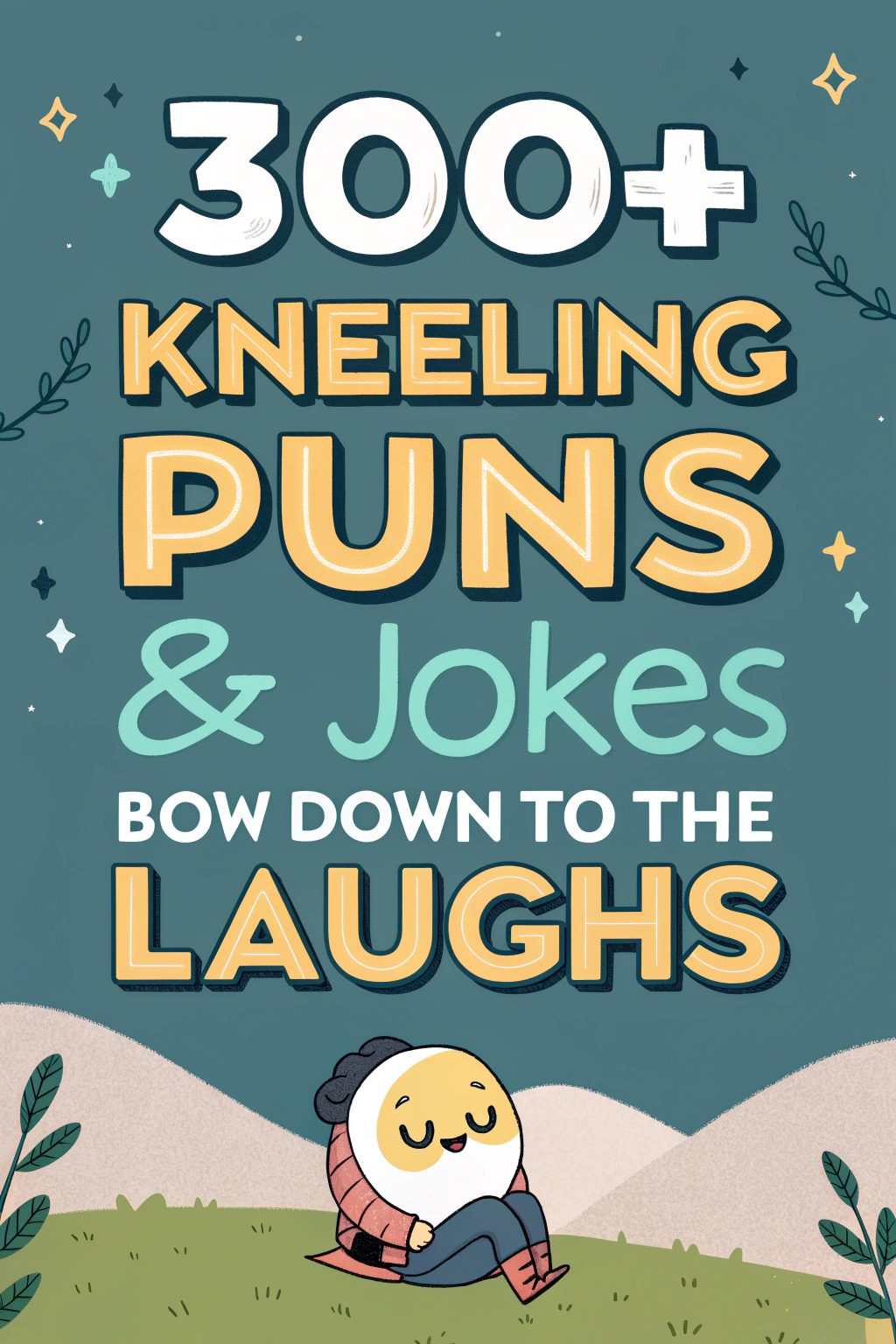 300+ Kneeling Puns & Jokes - Bow Down to the Laughs