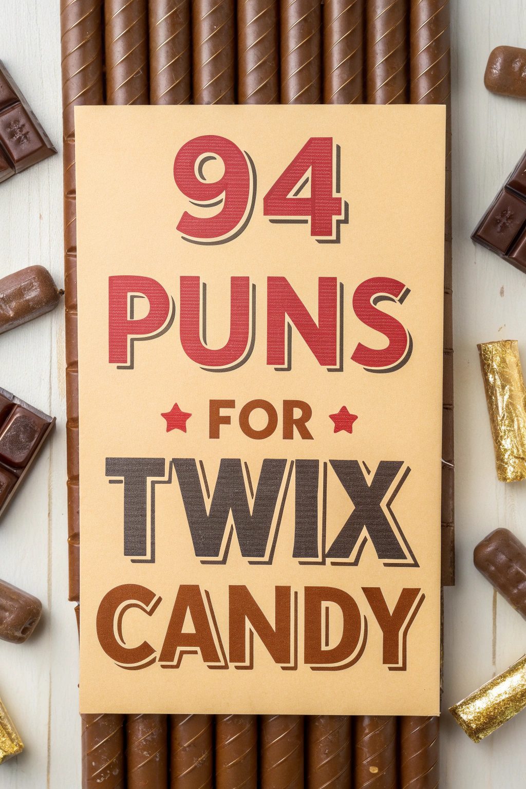 Puns for Twix Candy
