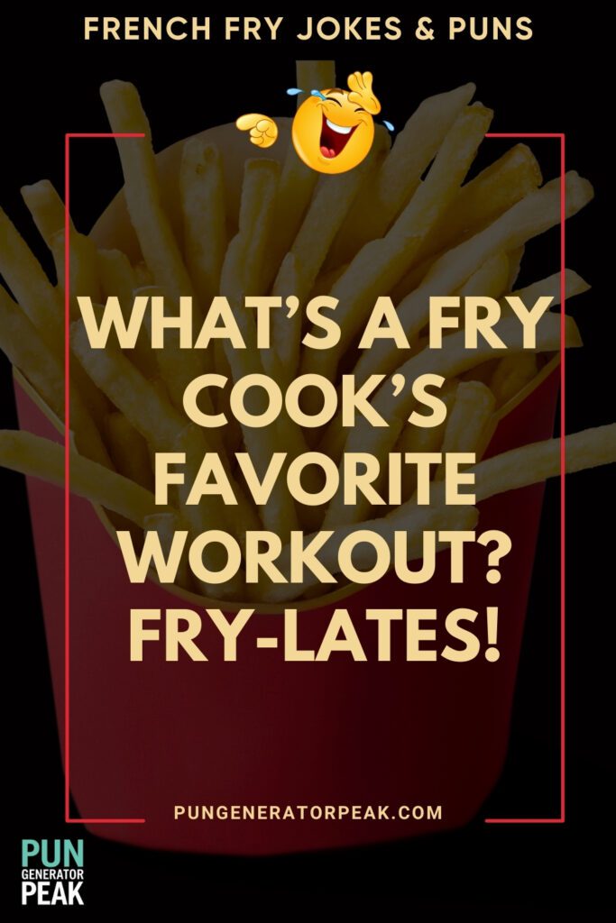 Clever French Fry Jokes & Puns