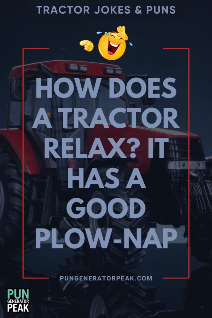 Clever Tractor Puns & Jokes