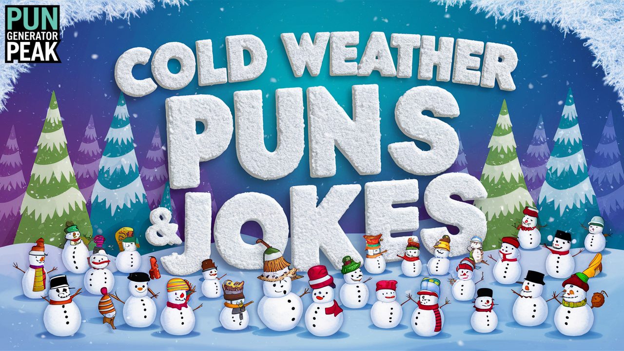 Cold Weather Puns & One-Liners for [cy] [Winter Jokes]