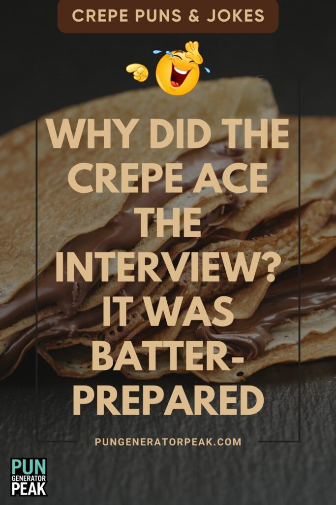 Funny Crepe Puns & Jokes