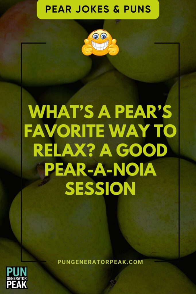 Funny Pear Jokes & Puns