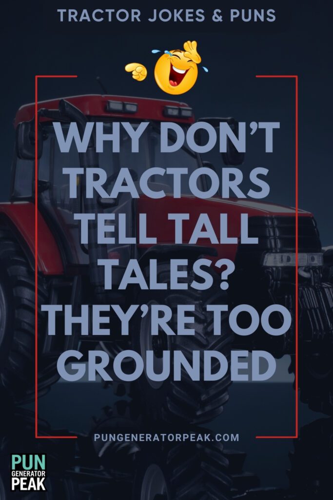 Funny Tractor Puns & Jokes