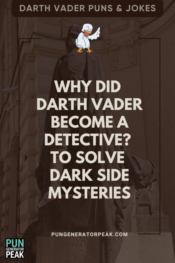 Clever Darth Vader Puns & Jokes