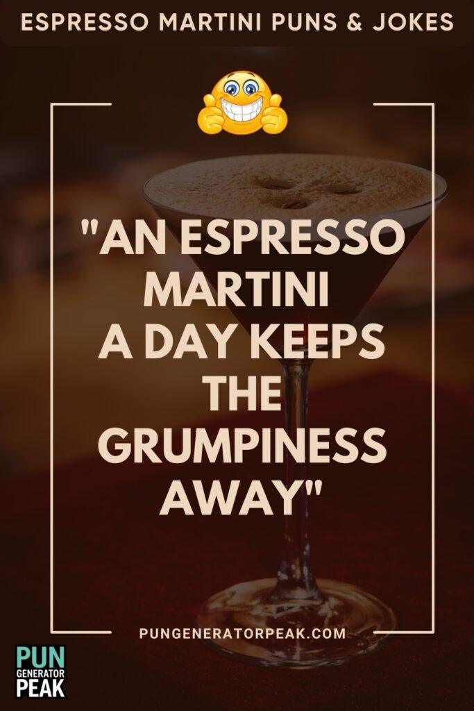 Clever Espresso Martini Puns & Jokes