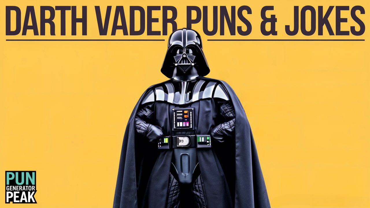 Darth Vader Puns & Jokes ([cy])
