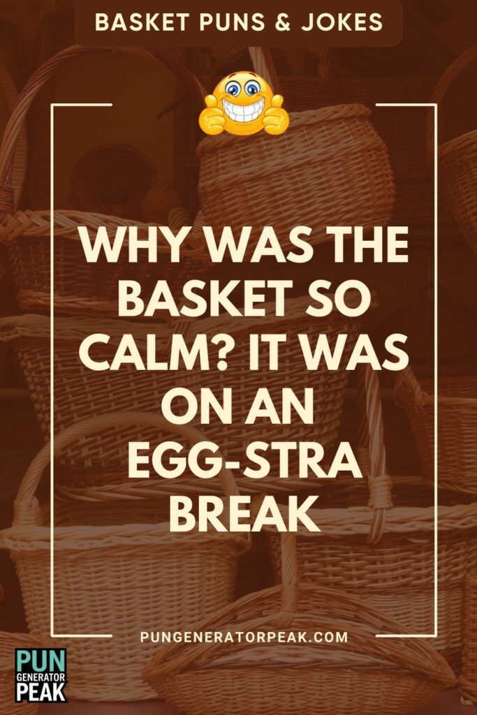 Funny Basket Puns & Jokes