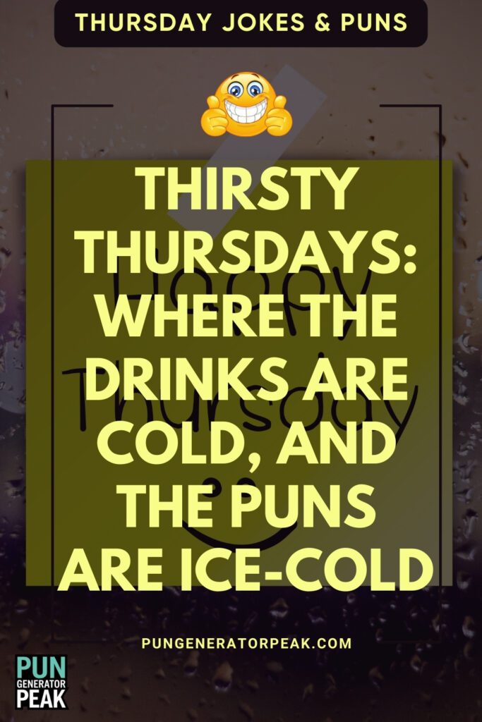 Funny Thursday Jokes & Puns