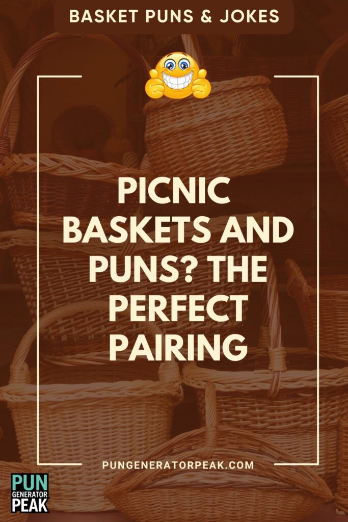 Short Basket Puns & Jokes