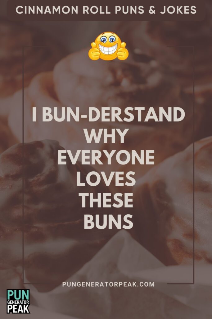 Short Cinnamon Roll Puns & Jokes