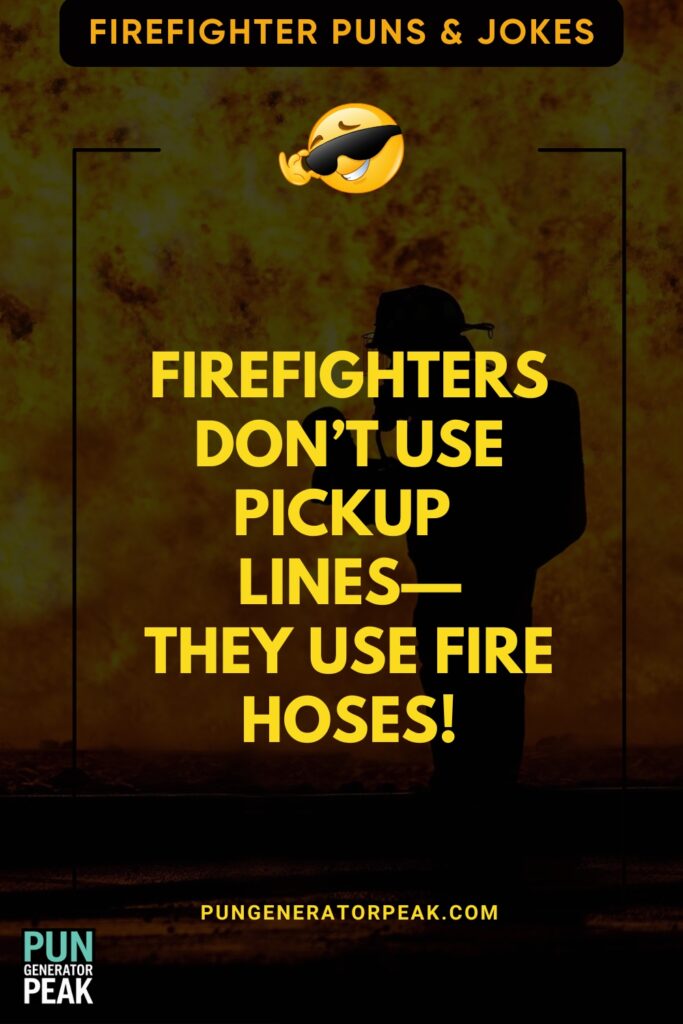 Short Firefighter Puns & Jokes