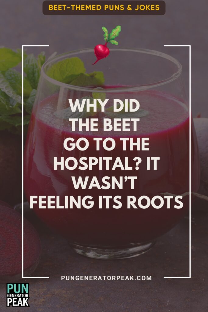 Beet-Themed Puns & Jokes