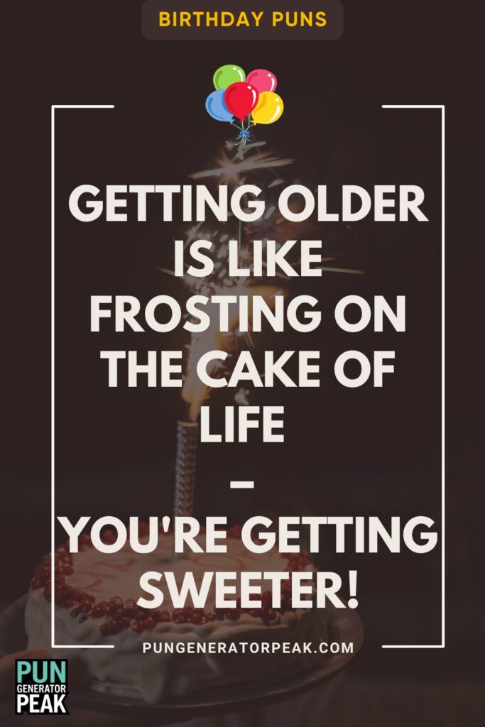 Funny Birthday Puns
