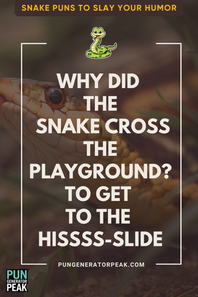 Humor Snake Puns to Slay Your Humor