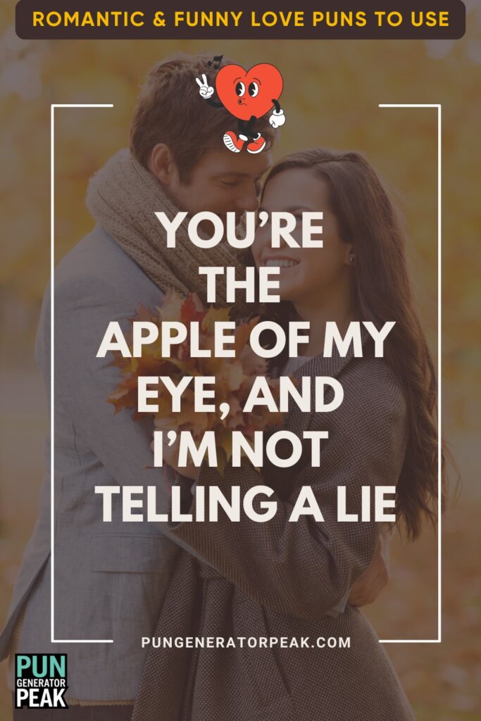 Cute Romantic & Funny Love Puns to Use