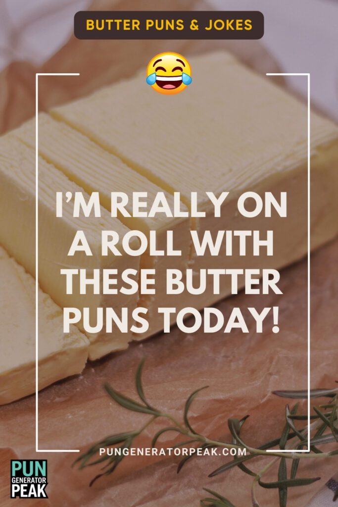 Butter Puns & Jokes 