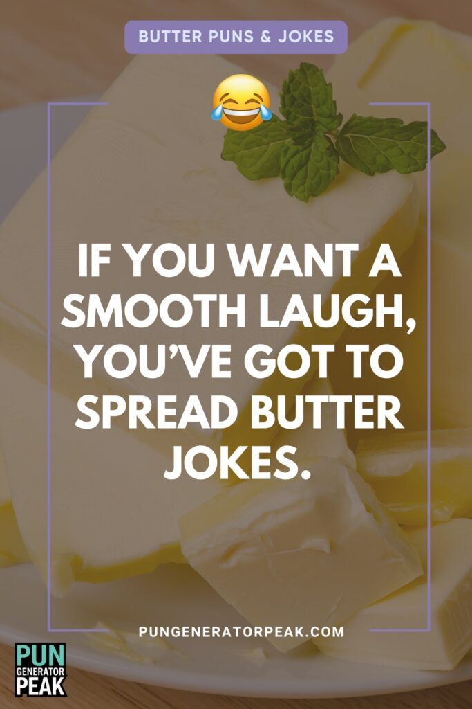 Butter Puns & Jokes 