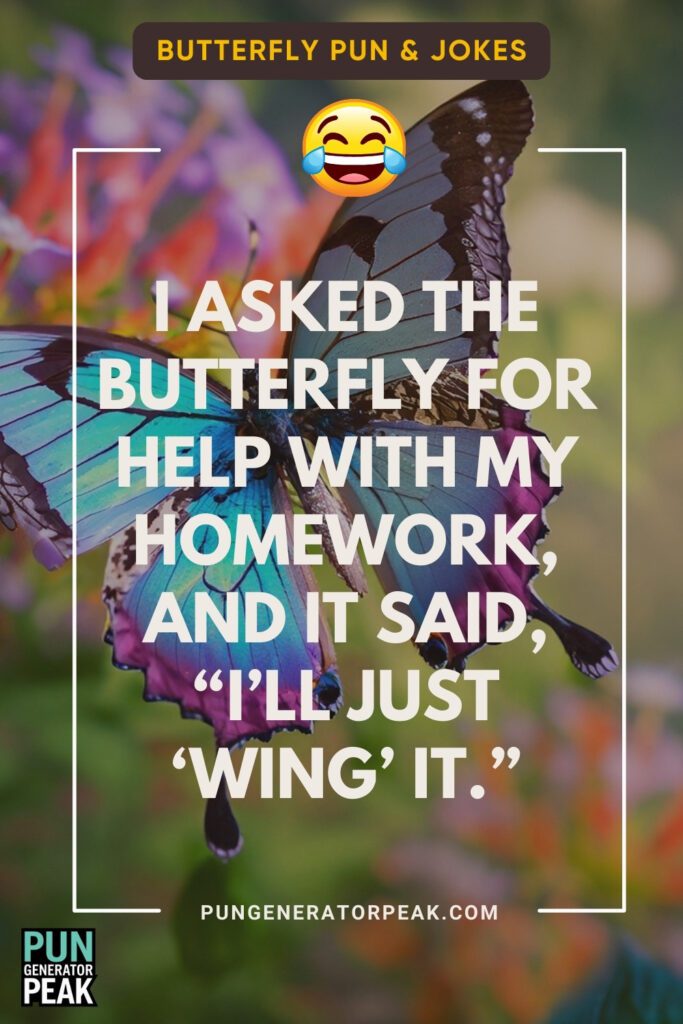 Butterfly Puns for the Pun-Lovers