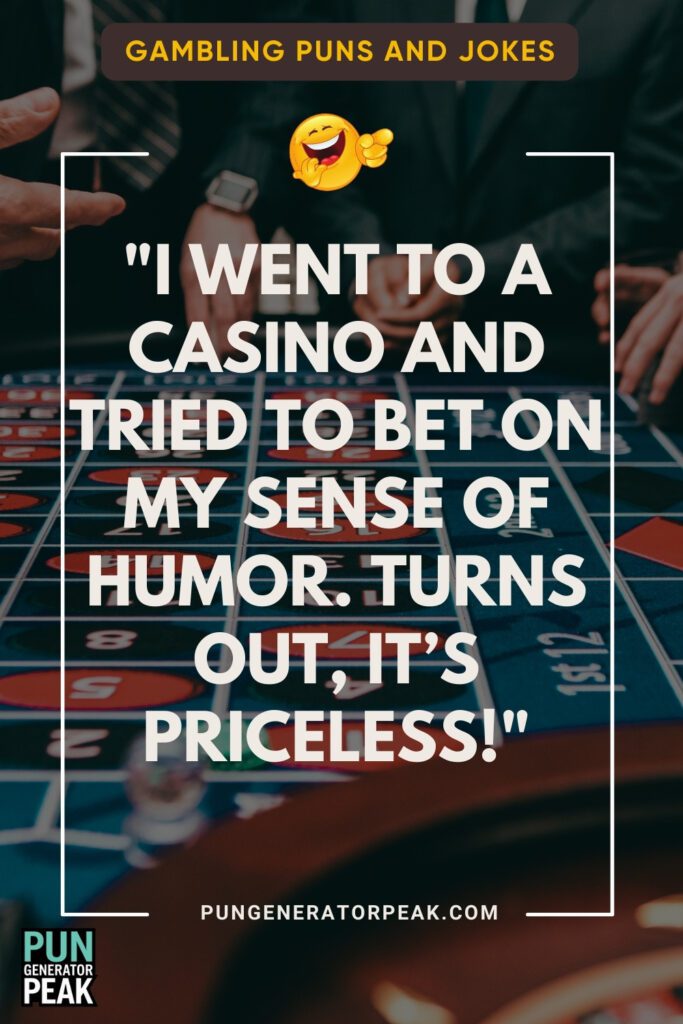 Casino Puns to Raise the Stakes of Your Humor