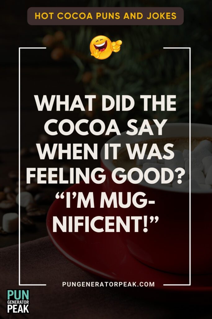 Funny Hot Cocoa Jokes That Will Make You Laugh Out Loud