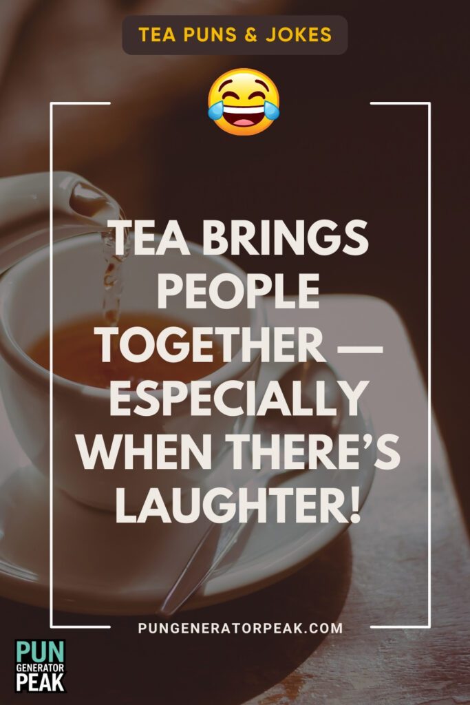 Sip and Laugh: Top Tea Puns for Every Occasion in 2025