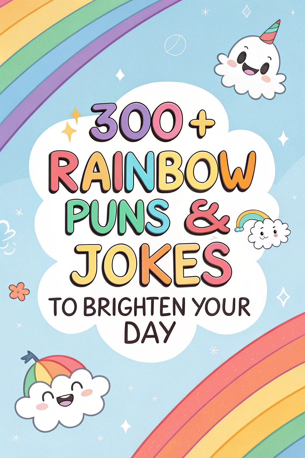 300+ Rainbow Puns & Jokes to Brighten Your Day