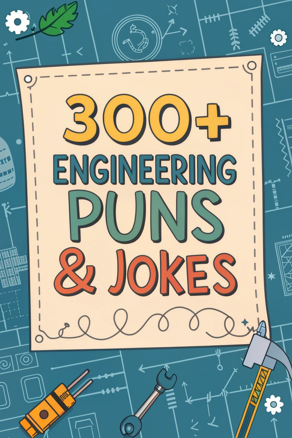 300+ Engineering Puns & Jokes