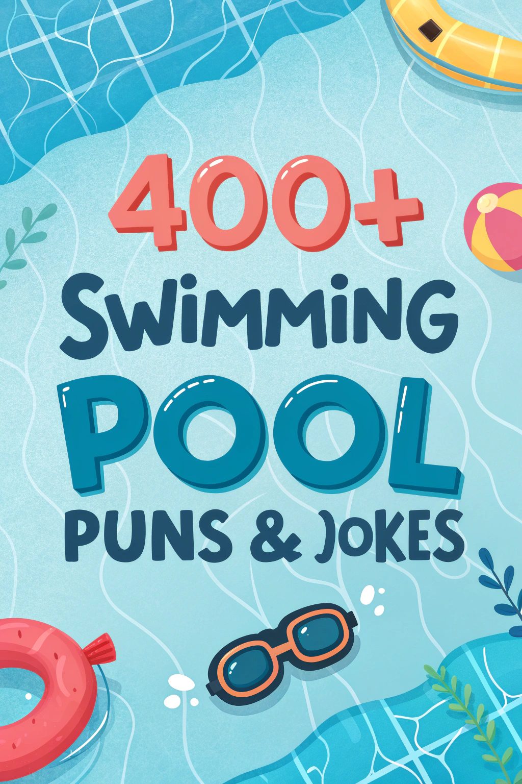 400+ Swimming Pool Puns & Jokes