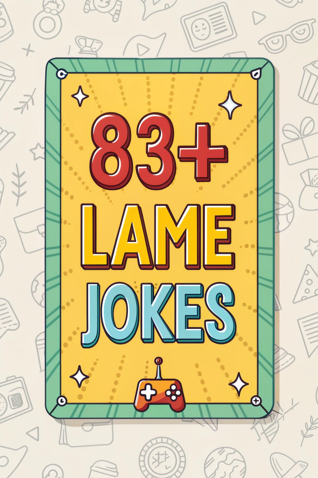 Lame Jokes